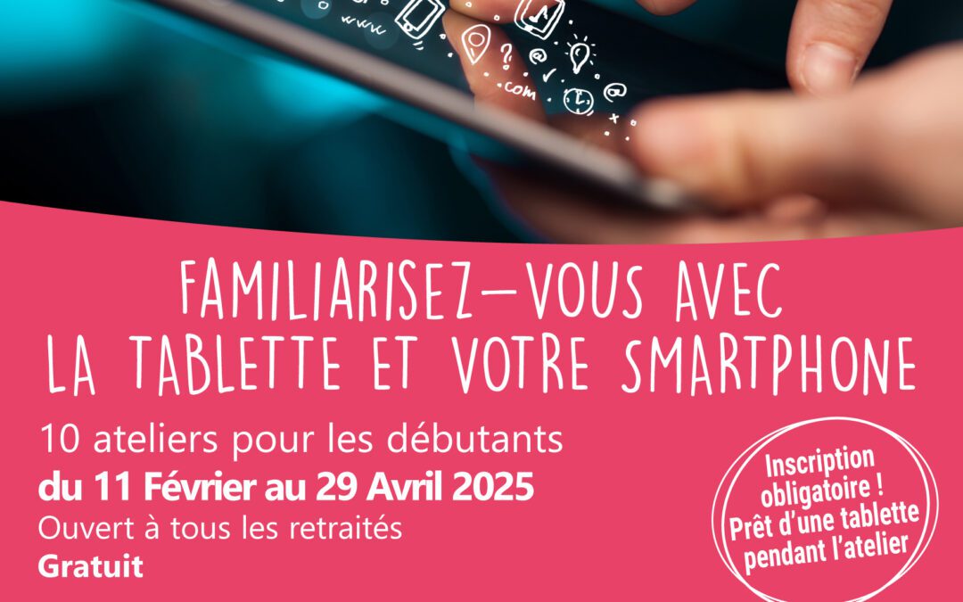 Atelier Initiation à la tablette numérique et au smartphone